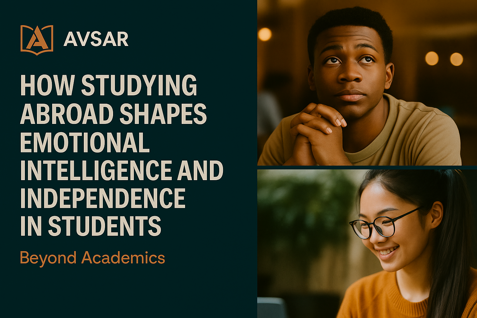🧠 How Studying Abroad Shapes Emotional Intelligence and Independence in Students